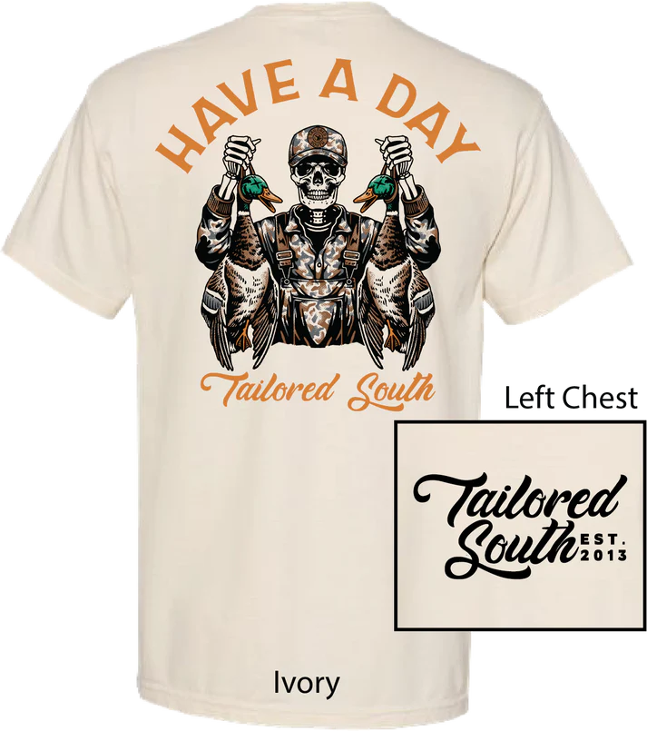 Tailored South Have a Day S/S TEE Shirt