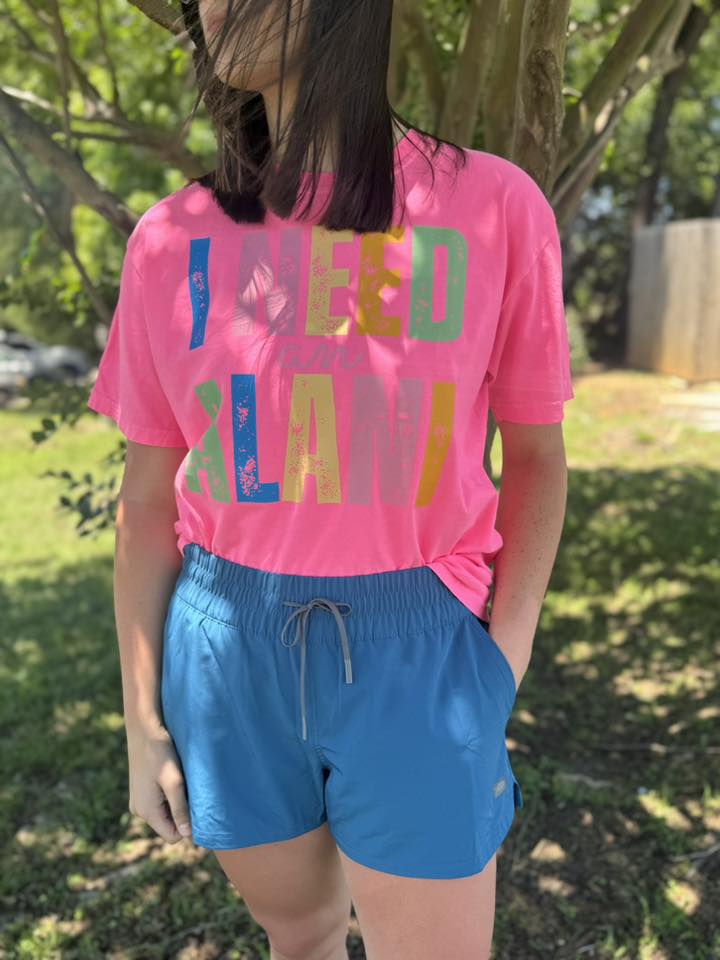 Southern Backroad Women's I need an ALANI Neon S/S TEE Shirt
