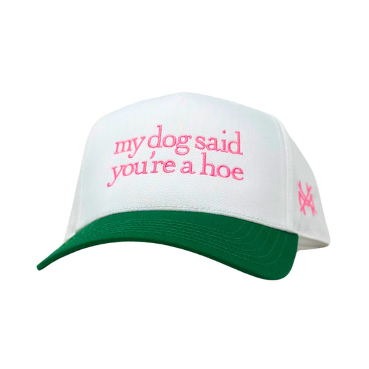 Mad Hatter Women's My Dog Said You're a Hoe Trucker Hat