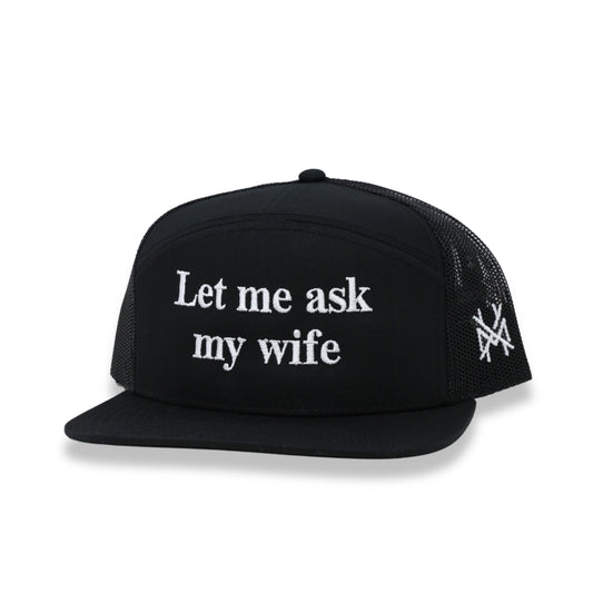 Mad Hatter Let me Ask My Wife 7 Panel Snapback Hat