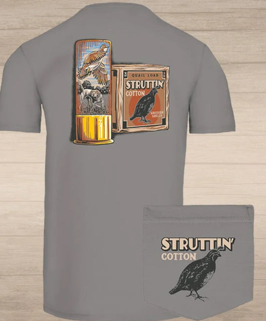 Struttin' Cotton Quail Loads S/S TEE Shirt